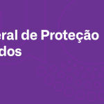 Lei Geral de Proteção de Dados